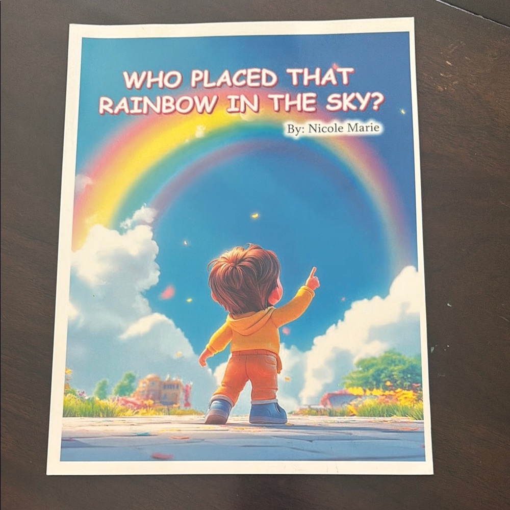 Who Placed That Rainbow in the Sky? Book